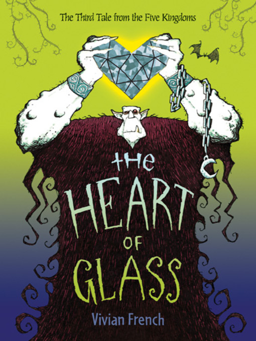 Title details for The Heart of Glass by Vivian French - Available